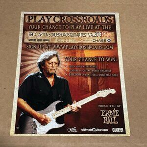 Eric Clapton - Play Crossroads - Ernie Ball - 2013 Print Promo Advertisement